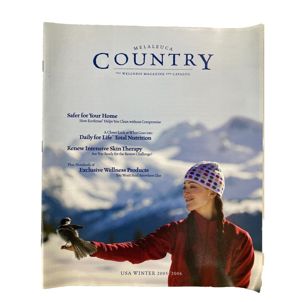 MELALEUCA COUNTRY THE WELLNESS MAGAZINE AND CATALOG Fall Winter 2005-2006